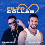 MC Gabzin e Ávine Vinny se unem em nova edição do Filtr Collab, projeto da Sony Music que aposta em colaborações